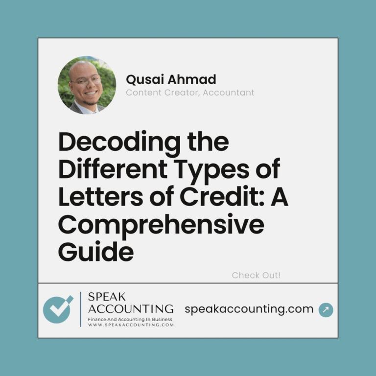 Decoding the Different Types of Letters of Credit: A Comprehensive Guide