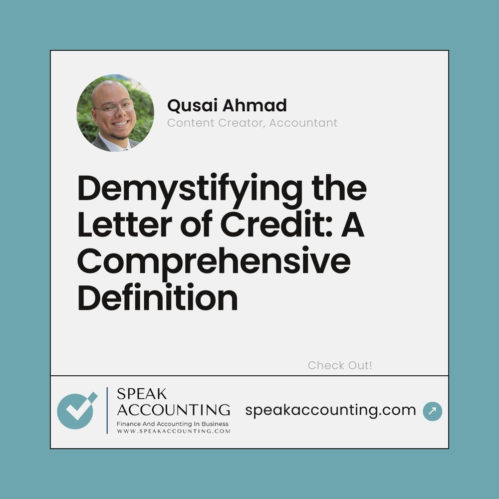 Demystifying the Letter of Credit: A Comprehensive Definition