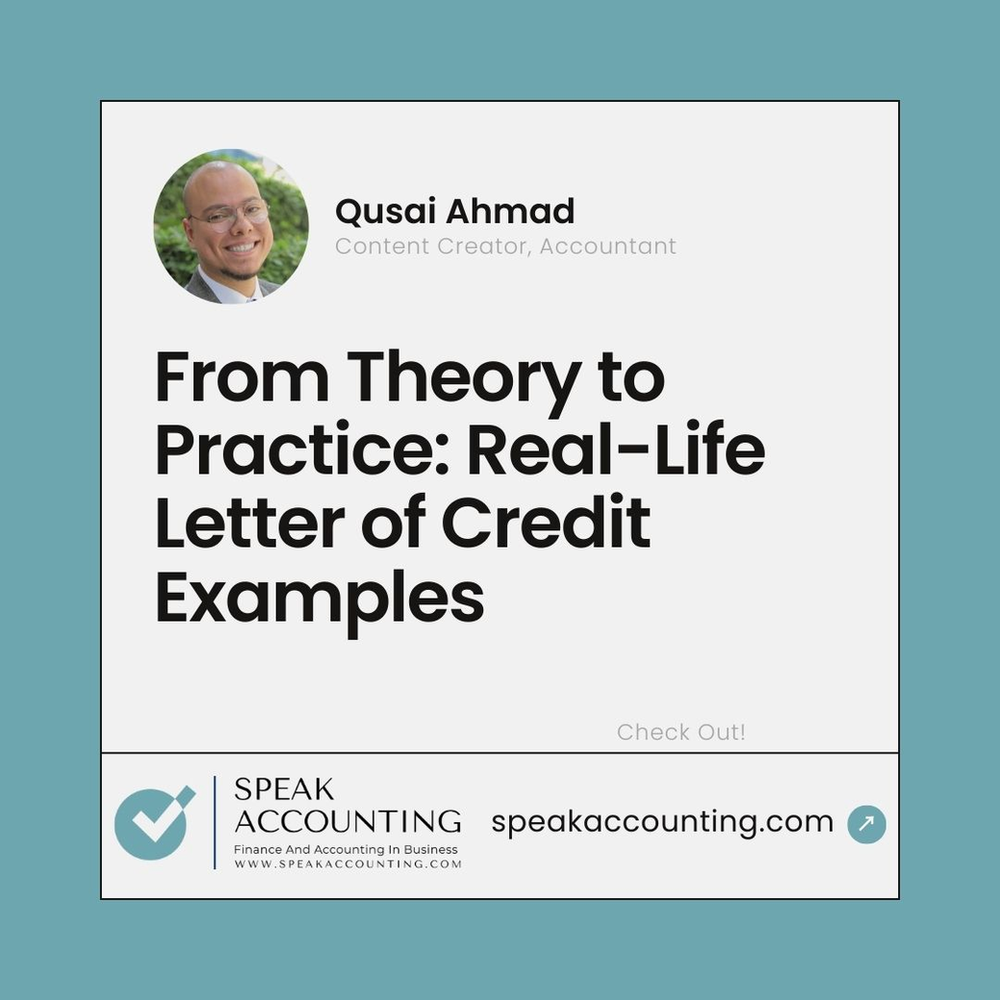 From Theory to Practice: Real-Life Letter of Credit Examples