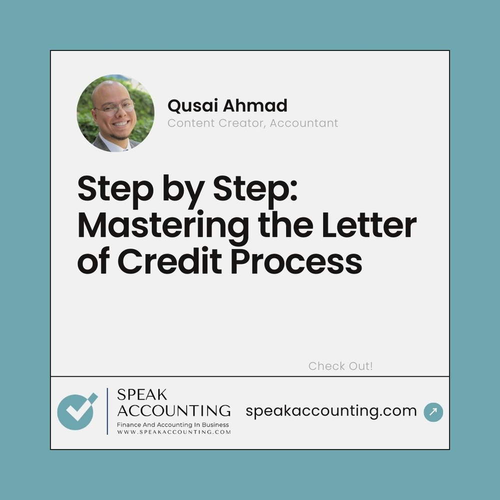 Step by Step: Mastering the Letter of Credit Process