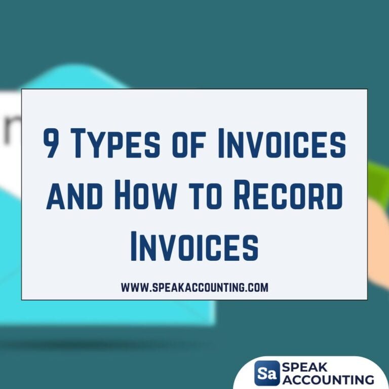 9 Types of Invoices and How to Record Invoices