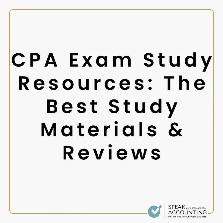 CPA Exam Study Resources: The Best Study Materials &amp; Reviews
