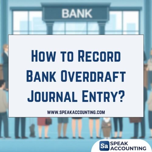 How to record bank overdraft journal entry